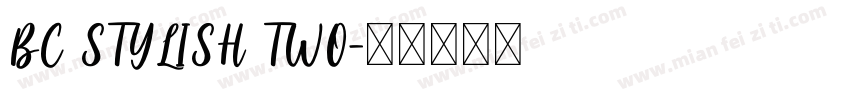 BC STYLISH TWO字体转换